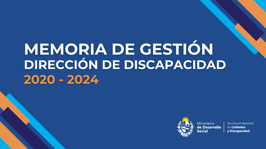 Memoria de Gestión. Dirección de Discapacidad. 2020 a 2024.