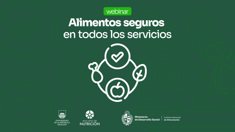 Webinar: “Alimentos seguros en todos los servicios”