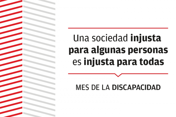 banner que dice: una sociedad injusta para algunas personas es injusta para todas. Mes de la discapacidad