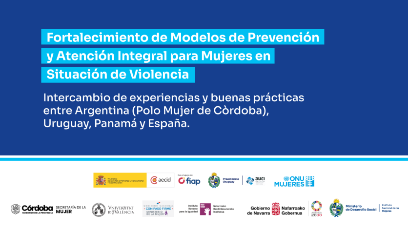 Fortalecimiento de Modelos de Prevención y Atención Integral para mujeres en Situación de Violencia