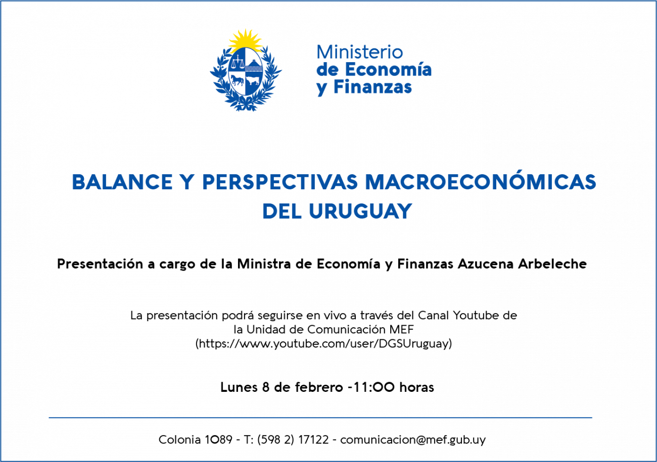 Presentación de balance y perspectivas macroeconómicas del Uruguay Presentación de balance y perspectivas macroeconómicas del Uruguay
