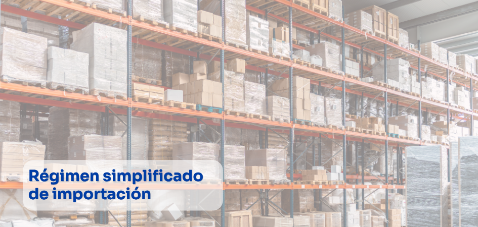 Régimen simplificado de importación
