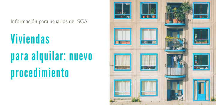 Viviendas para alquilar: nuevo procedimiento Viviendas para alquilar, nuevo procedimiento