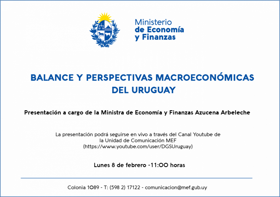 Presentación de balance y perspectivas macroeconómicas del Uruguay Presentación de balance y perspectivas macroeconómicas del Uruguay
