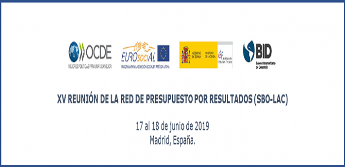 XV Reunión de la Red de Presupuestos por Resultados XV Reunión de la Red de Presupuestos por Resultados