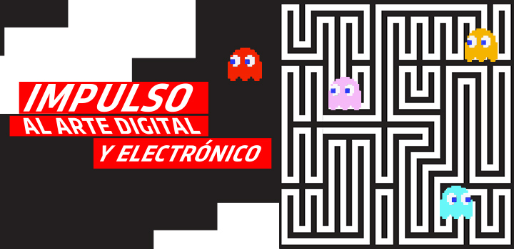 Impulso al Arte Digital y Electrónico Impulso al Arte Digital y Electrónico