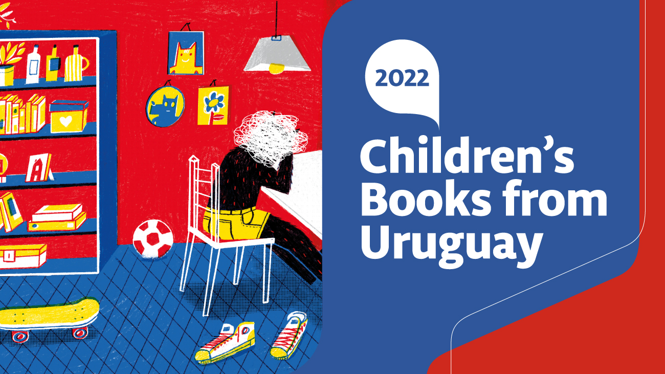 Catálogo de obras infantil y juvenil | Uruguay 2022 Children's Books from Uruguay