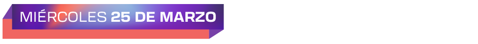 Miércoles 25 de marzo