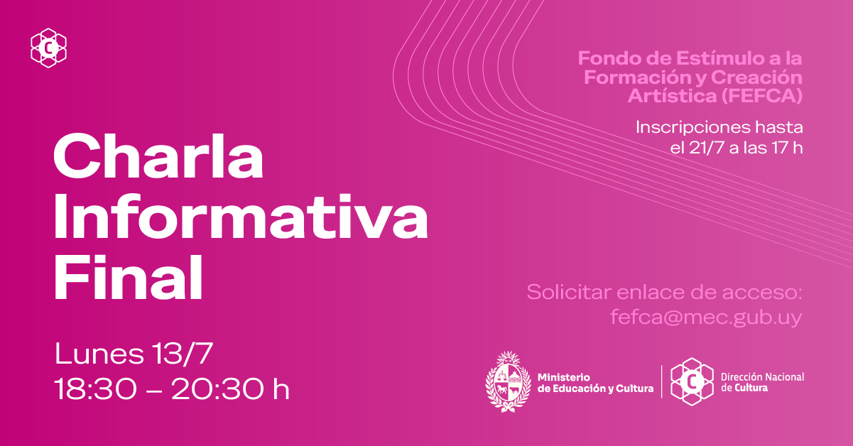 Charlas informativas | Fondo de Estímulo a la Formación y Creación Artística (FEFCA)