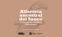 Tapa - Alfarería Ancestral del Sauce. Catálogo de Cerámica Arqueológica Tapa del catálogo