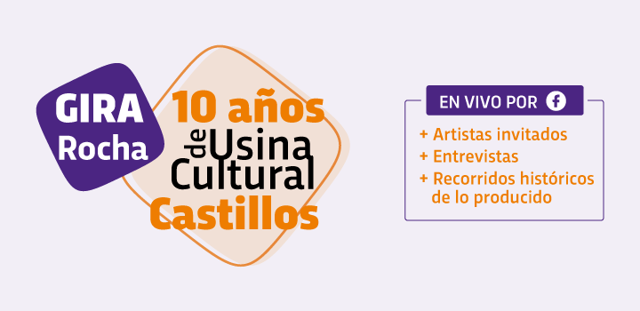 Gira Usina Cultural Castillos