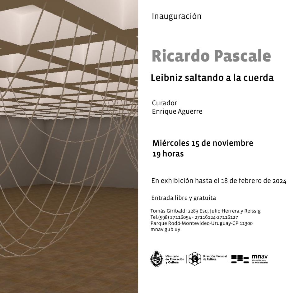 Inauguración de la muestra Leibniz saltando a la cuerda Ricardo Pascale