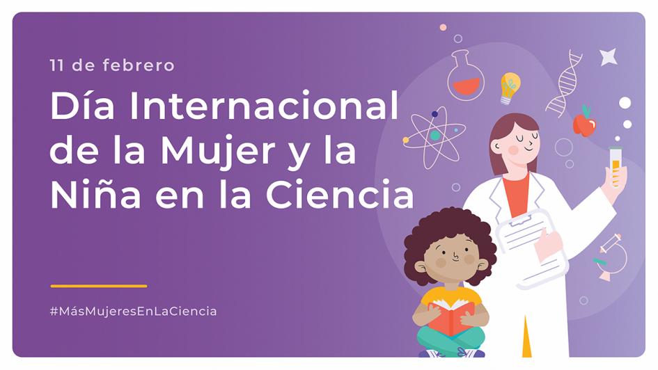 Día Internacional de la Mujer y la Niña en la Ciencia