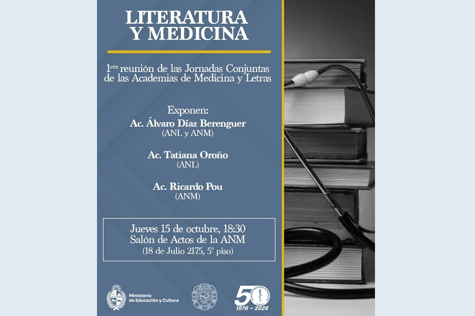 Afiche sobre “Literatura y Medicina” actividad conjunta de la ANM y ANL Afiche sobre “Literatura y Medicina” actividad conjunta de la ANM y ANL