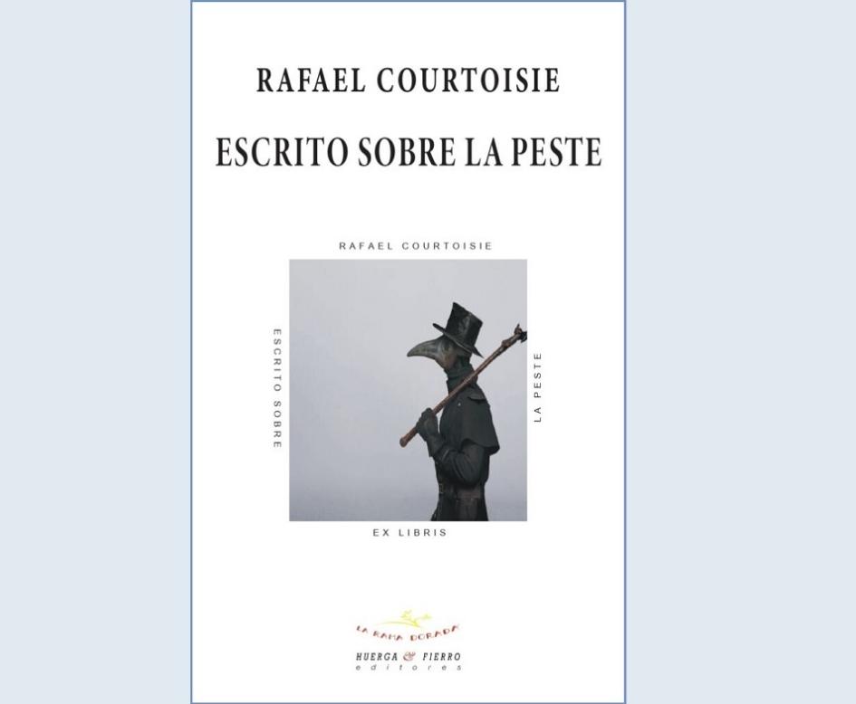 "Escrito sobre la peste" de Rafael Courtoisie Imagen del libro "Escrito sobre la peste" de Rafael Courtoisie
