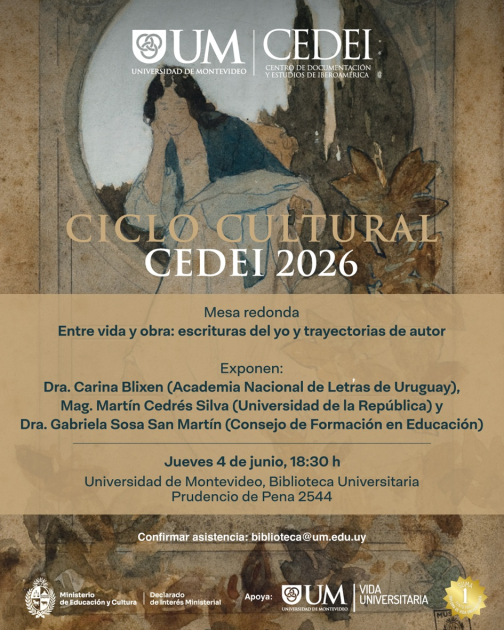 Mesa redonda: "Entre vida y obra: escrituras del yo y trayectorias de autor"