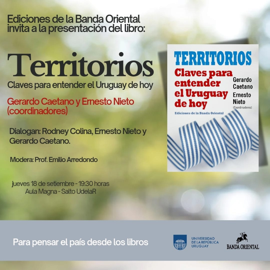 Gerardo Caetano y Ernesto Nieto presentan el libro “Territorios” Gerardo Caetano y Ernesto Nieto presentan el libro “Territorios”