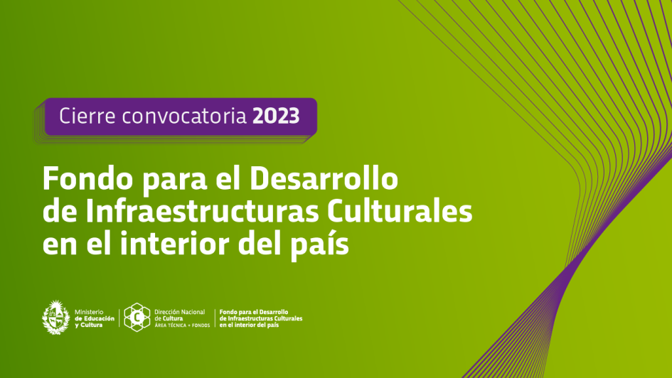 El Fondo para el Desarrollo de Infraestructuras Culturales en el interior del país cerró su convocat