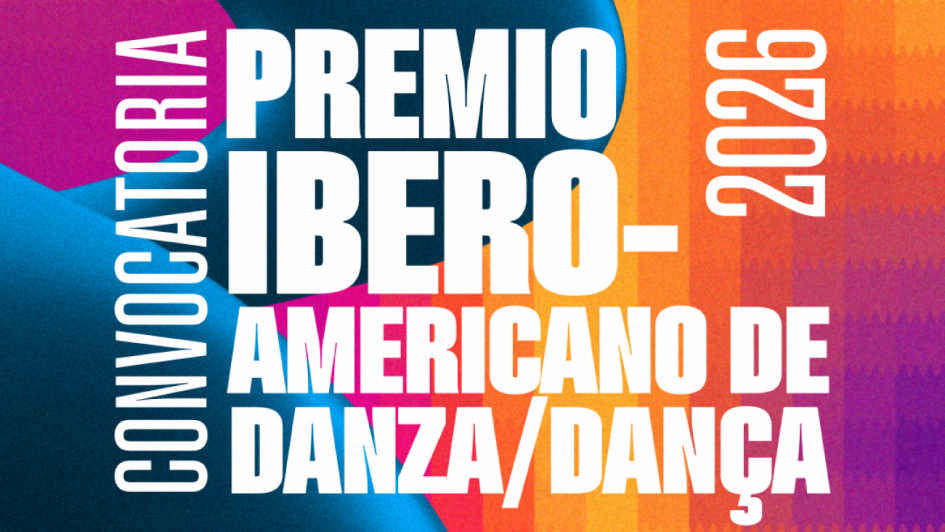 Convocatoria al Premio Iberoamericano de Danza 2026