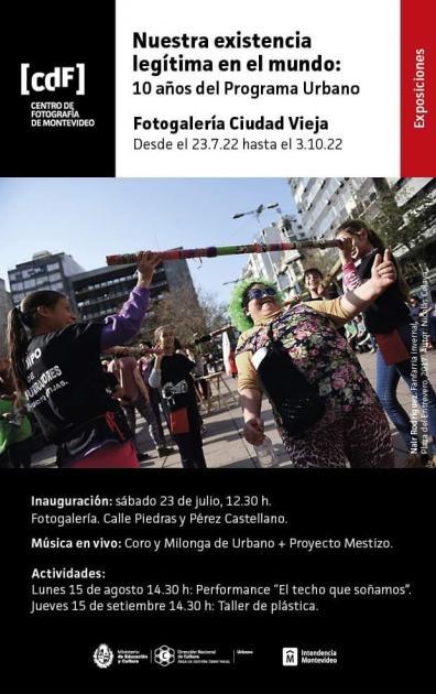 «Nuestra existencia legítima en el mundo» - 10 años del Programa Urbano en imágenes «Nuestra existencia legítima en el mundo» - 10 años del Programa Urbano en imágenes