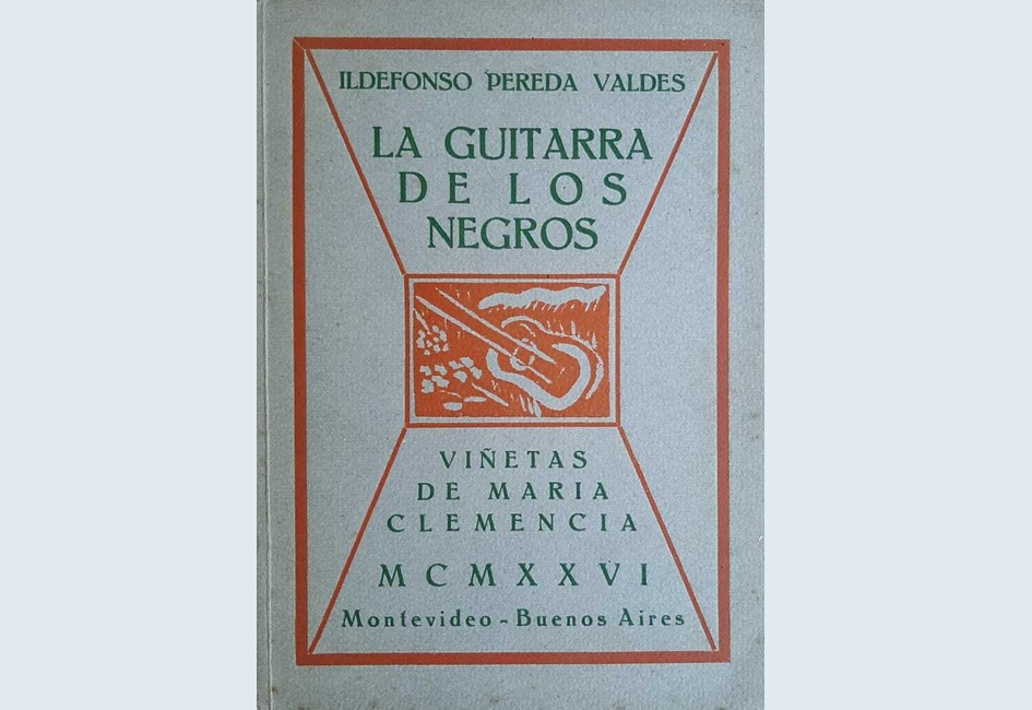 La guitarra de los negros - Ildefonso Pereda Valdés La guitarra de los negros - Ildefonso Pereda Valdés