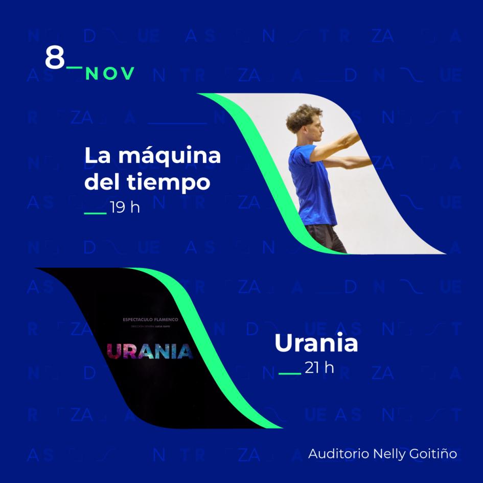 Programación día 1 8 de noviembre La máquina del tiempo, 19 horas. Urania, 21 horas.