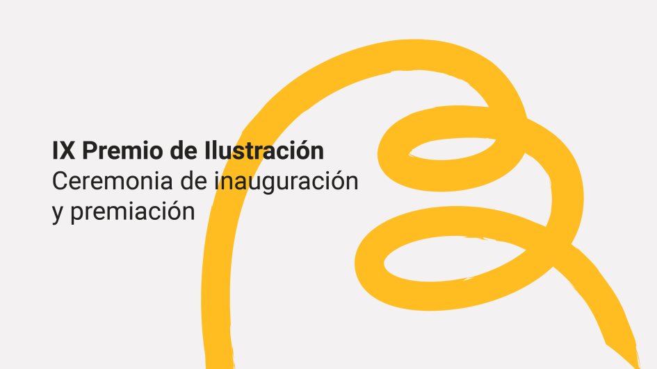 Exposición del IX Premio de Ilustración Exposición del IX Premio de Ilustración
