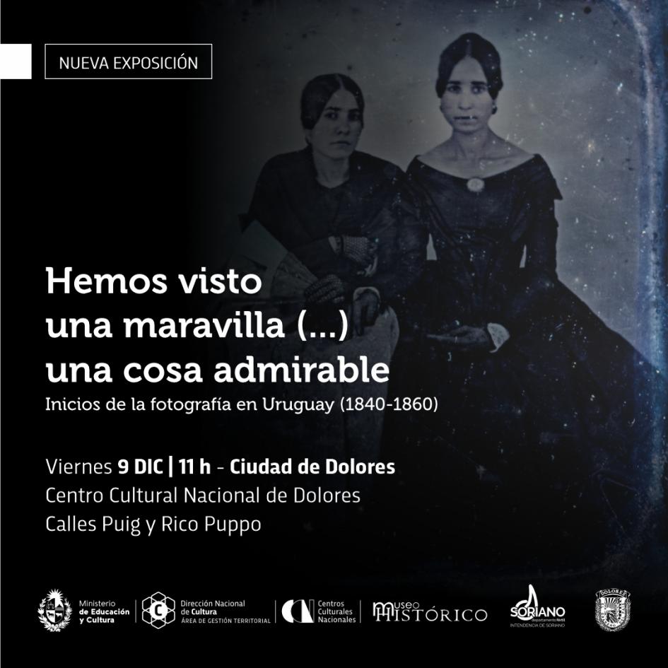 Exposición en Dolores sobre los inicios de la fotografía en el Uruguay Exposición en Dolores sobre los inicios de la fotografía en el Uruguay