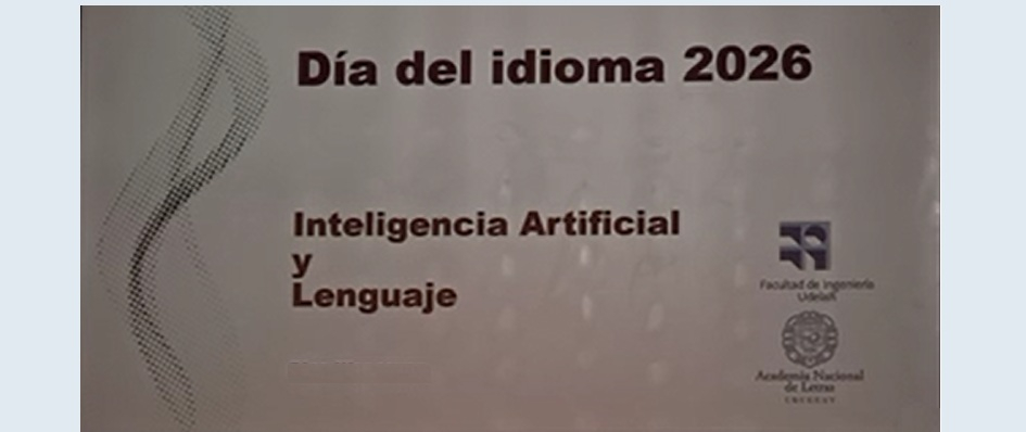 Celebración del Día del Idioma 2026: Inteligencia Artificial y Lenguaje