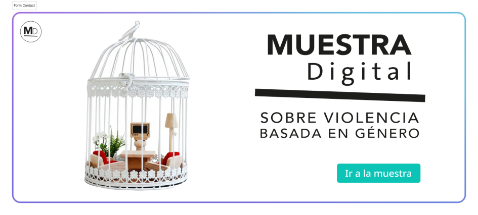 Muestra digital sobre violencia basada en género Muestra digital sobre violencia basada en género