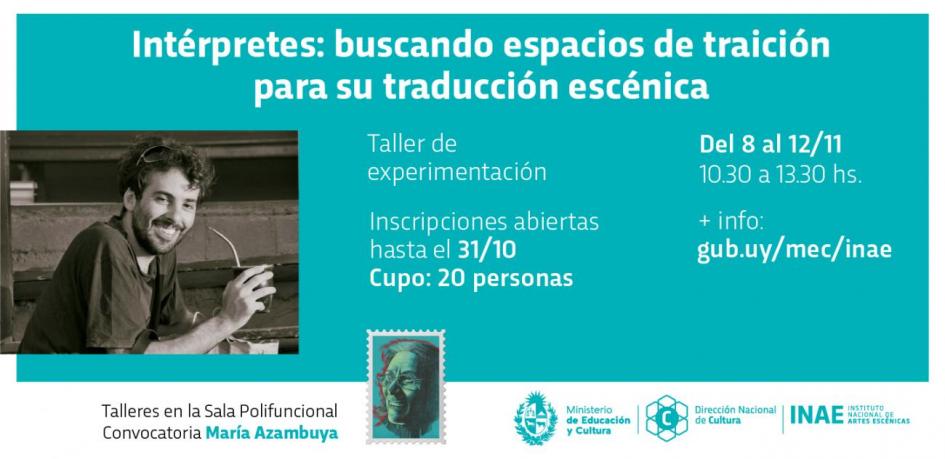 Taller Intérpretes: buscando espacios de traición para su traducción escénica