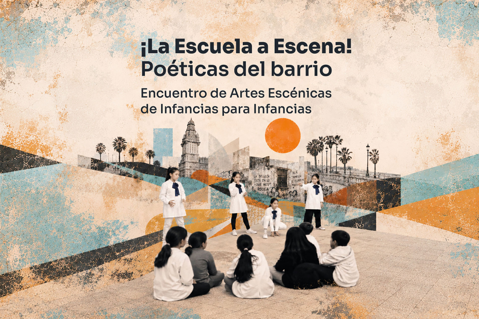 Afiche La Escuela a Escena