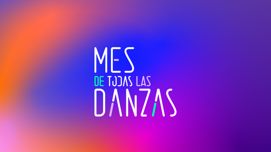 Mes de todas las danzas 2024 Mes de todas las danzas 2024