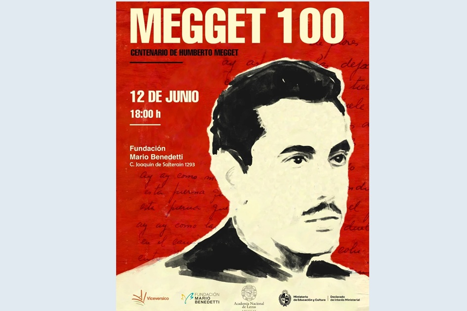 MEGGET 100 - Homenaje a Humberto Megget a 100 años del nacimiento del poeta sanducero 