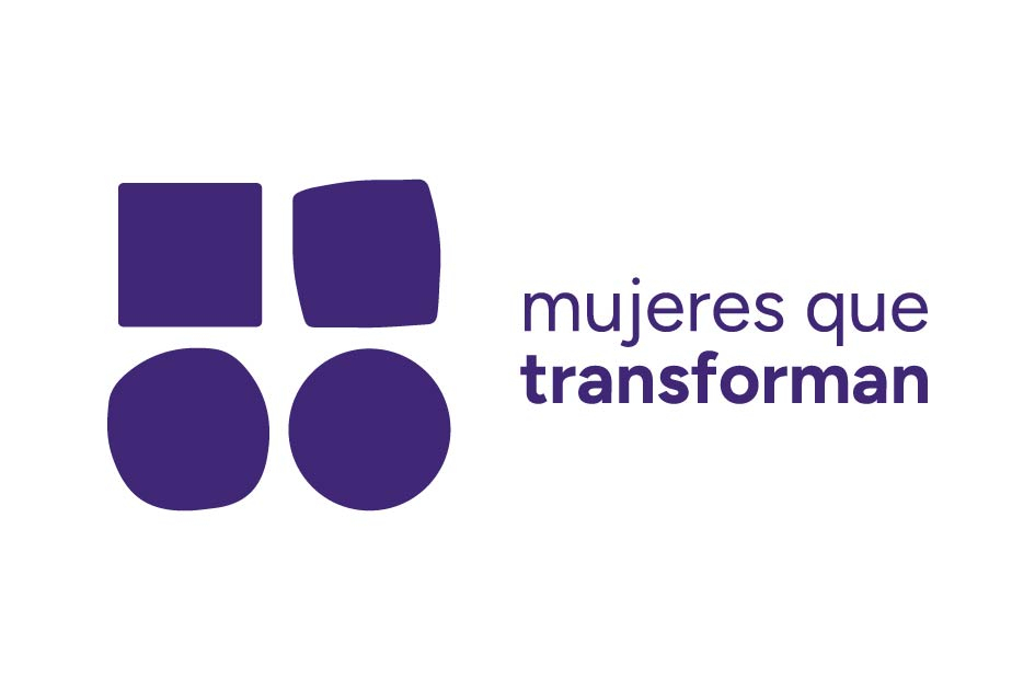 Mujeres que transforman Mujeres que transforman