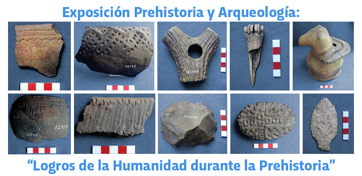 Exposición Prehistoria y Arqueología: 