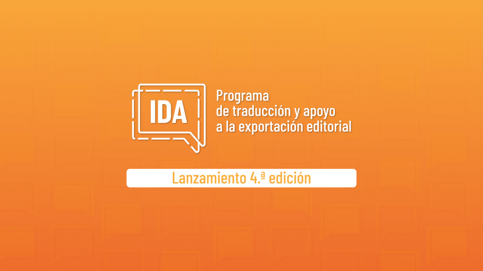 Convocatoria - 4.ª Edición del programa IDA Convocatoria - 4.ª Edición del programa IDA