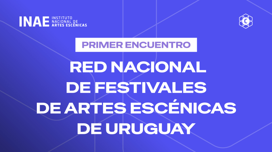 Se realizará el Primer Encuentro de la Red Nacional de Festivales de Artes Escénicas