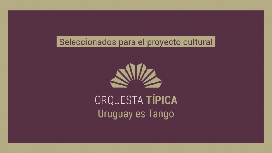 Seleccionados “Orquesta Típica Uruguay es Tango”