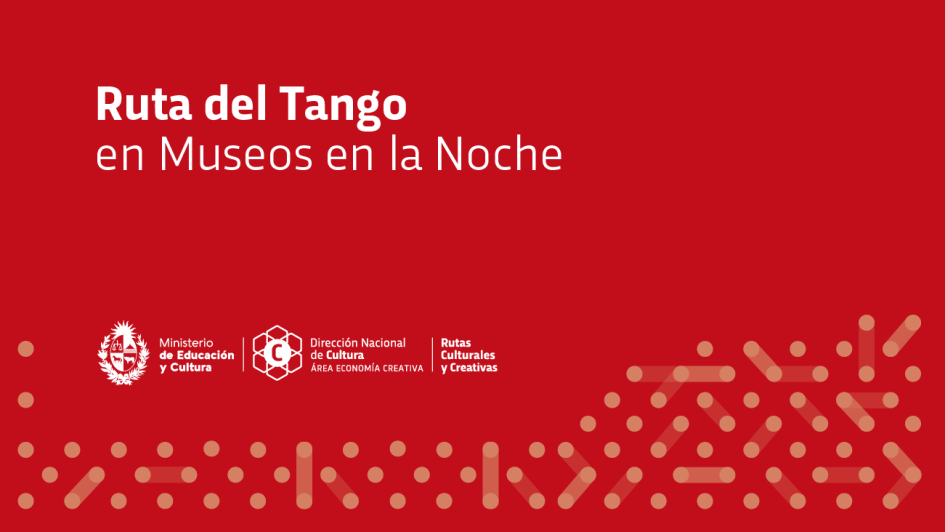 Ruta del Tango en Museos en la Noche Ruta del Tango en Museos en la Noche