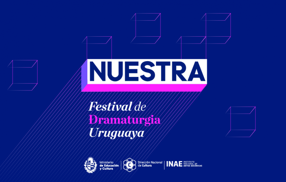Nuestra, II Festival de Dramaturgia Uruguaya Nuestra, II Festival de Dramaturgia Uruguaya
