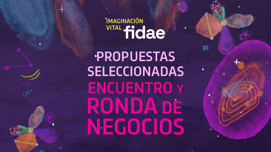 Propuestas seleccionadas para el Encuentro con invitados especiales y Ronda de Negocios