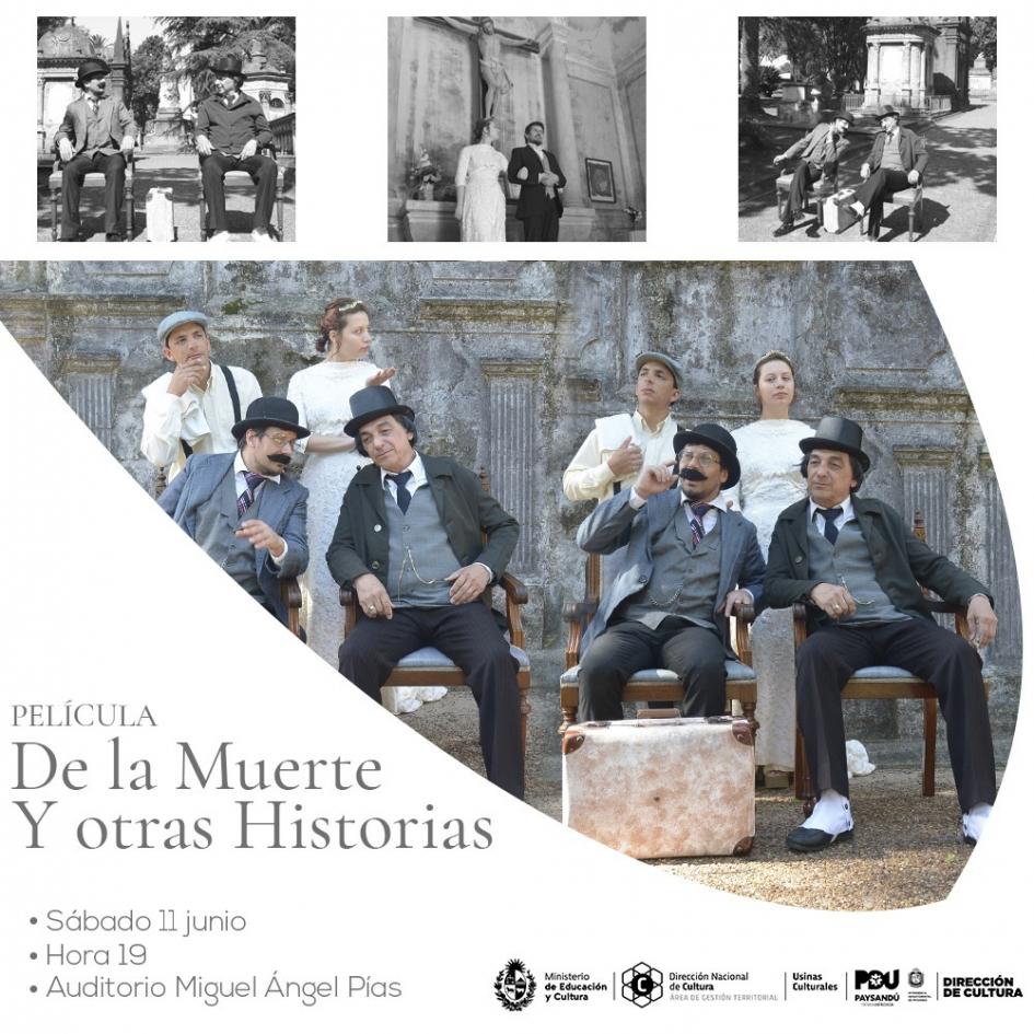 Estreno en Paysandú del cortometraje ¨De la muerte y otras historias¨ Estreno en Paysandú del cortometraje ¨De la muerte y otras historias¨
