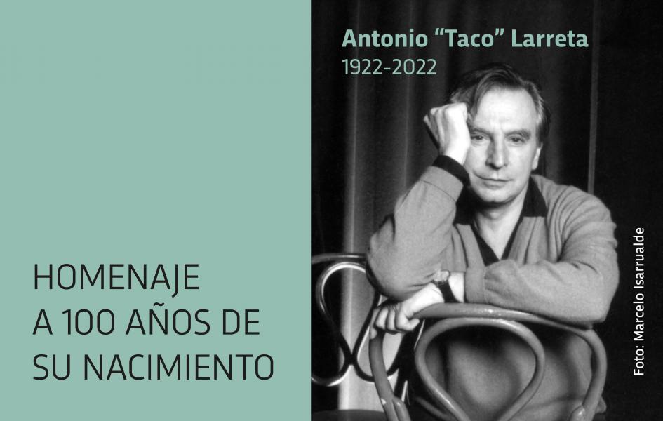 100 años de Antonio “Taco” Larreta 100 años de Antonio “Taco” Larreta