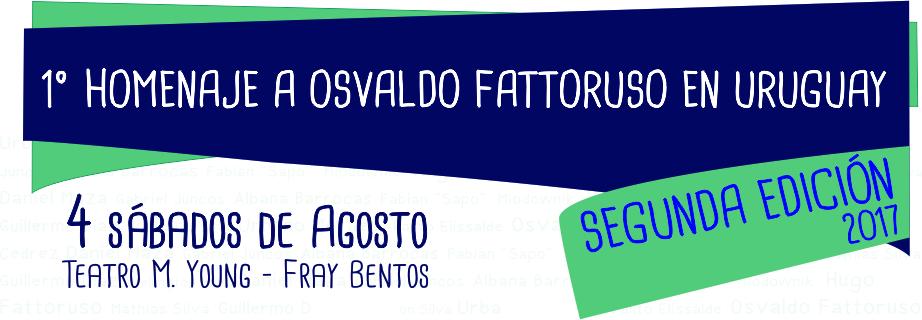2da edición - 1er Homenaje a Osvaldo Fattoruso en Río Negro. 2da edición - 1er Homenaje a Osvaldo Fattoruso en Río Negro.