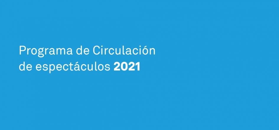 Programa de Circulación de espectáculos Programa de Circulación de espectáculos
