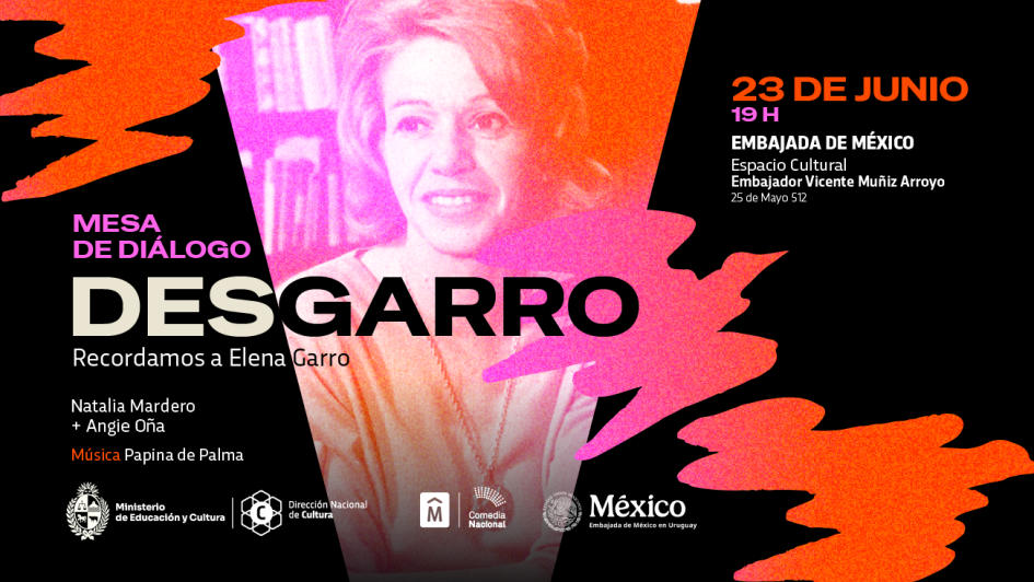 Desgarro: una actividad para recordar a Elena Garro Desgarro: una actividad para recordar a Elena Garro