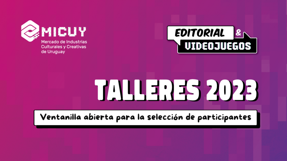 Talleres MICUY 2023 Talleres MICUY 2023