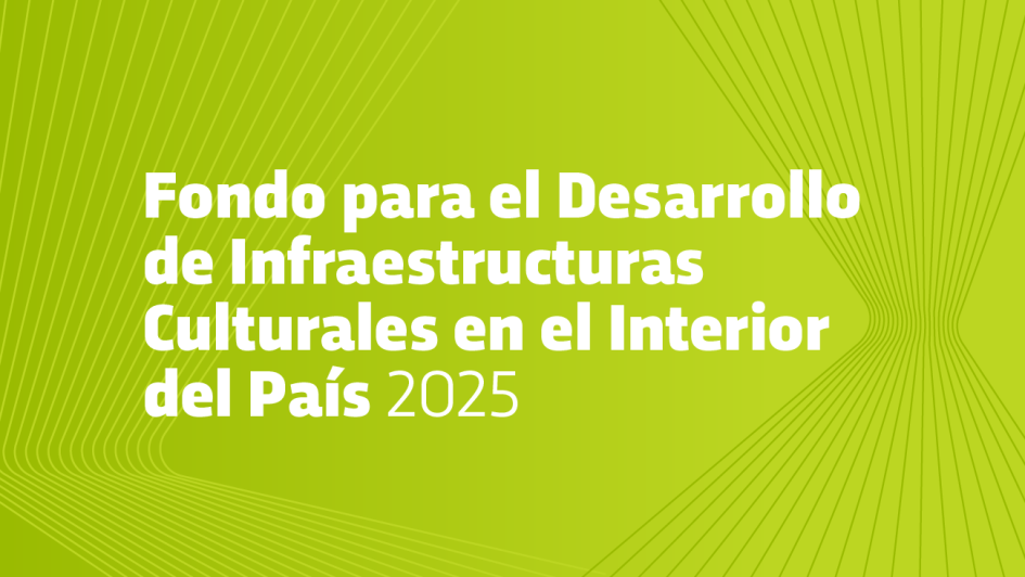 Fondo para el Desarrollo de Infraestructuras Culturales