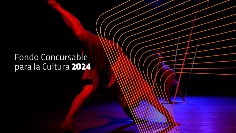 Fondo Concursable para la Cultura 2024